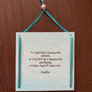 Buddha idézetes fa tábla - otthon & életmód - dekoráció - ajtó- és ablak dekoráció - ajtótábla - Meska.hu