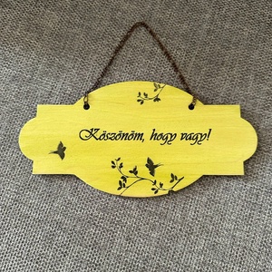 Köszönöm, hogy vagy! feliratos fa tábla/ajándéktárgy , Otthon & Életmód, Dekoráció, Kép & Falikép, Táblakép, Festett tárgyak, Decoupage, transzfer és szalvétatechnika, MESKA