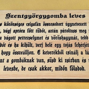 Szentgyörgygomba leves 1876-ból, Karácsony, Karácsonyi sütés-főzés, Famegmunkálás, MESKA