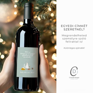 Karácsonyi borospalack címke, pálinkás címke, ajándékátadó, egyedi italos üveg matrica - karácsony - karácsonyi ajándékozás - karácsonyi képeslap, üdvözlőlap, ajándékkísérő - Meska.hu