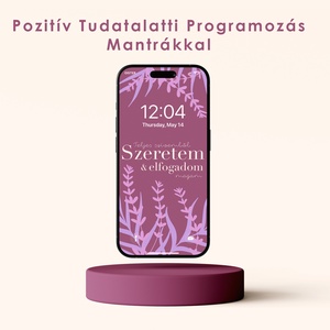 Inspiráló Mantra Háttérképek Telefonra (20 db-os csomag) � Digitális Letöltés - művészet - grafika & illusztráció - digitális - Meska.hu