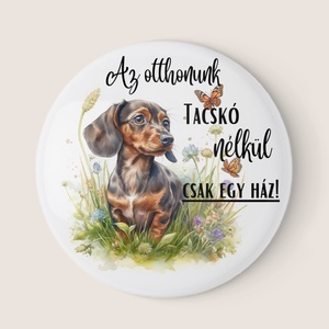 Hűtőmágnes - Tacskó, Otthon & Életmód, Konyhafelszerelés, tálalás, Konyhai dekoráció, Hűtőmágnes, Mindenmás, MESKA