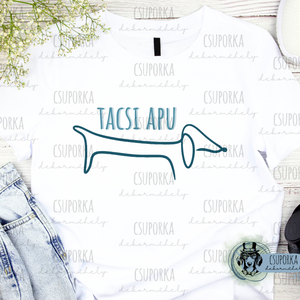 Tacsis unisex póló - tacsi apu 1 - ruha & divat - férfi ruha - póló - Meska.hu