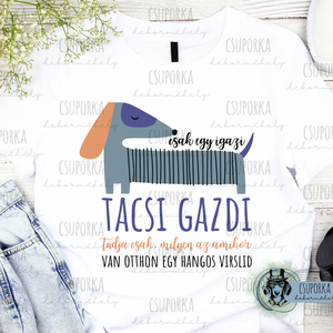 Tacsis unisex póló - tacsi gazdi - ruha & divat - férfi ruha - póló - Meska.hu