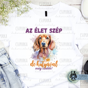 Tacsis unisex póló - az élet szabb egy tacsival 4, Ruha & Divat, Férfi ruha, Póló, , MESKA