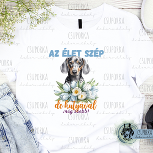 Tacsis unisex póló - az élet szabb egy tacsival 6, Ruha & Divat, Női ruha, Póló, felső, , MESKA