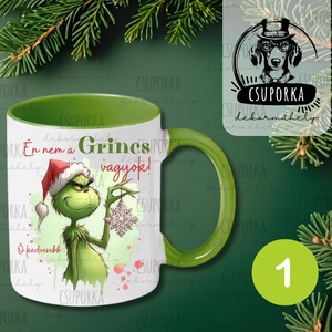 Grincs/Grinch bögre - 2 féle - Én nem a Grincs vagyok, ő kedvesebb felirattal - Meska.hu