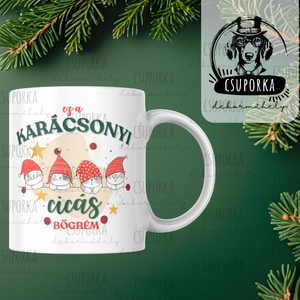 Karácsonyi Cicás Bögre � Kedvenc Ünnepi Cicus - Cicabarát Ajándék, Otthon & Életmód, Konyhafelszerelés, tálalás, Tálalás, Bögre & Csésze, Decoupage, transzfer és szalvétatechnika, MESKA