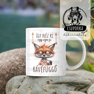 Így néz ki egy igazi kávéfüggő  Rókás Bögre, Otthon & Életmód, Konyhafelszerelés, tálalás, Tálalás, Bögre & Csésze, Decoupage, transzfer és szalvétatechnika, MESKA