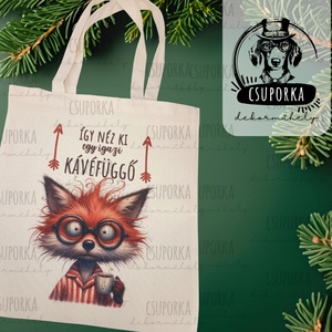 Kávéfüggő rókás vászontáska  a reggeli túlélők hivatalos táskája, rókás ajandék róka rajongóknak, Táska & Tok, Bevásárlás & Shopper táska, Shopper, textiltáska, szatyor, Fotó, grafika, rajz, illusztráció, Decoupage, transzfer és szalvétatechnika, MESKA