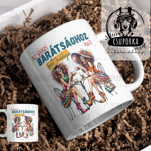 Igazi barátsághoz két hülye kell � lányos, vicces bögre - személyre szabható, Otthon & Életmód, Konyhafelszerelés, tálalás, Tálalás, Bögre & Csésze, Decoupage, transzfer és szalvétatechnika, MESKA