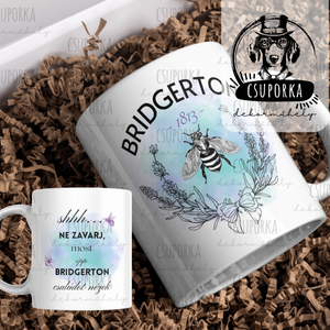 Bridgerton stílusú bögre � Ne zavarj, Bridgertont nézek - Rajongói ajándék, Otthon & Életmód, Konyhafelszerelés, tálalás, Tálalás, Bögre & Csésze, Decoupage, transzfer és szalvétatechnika, MESKA