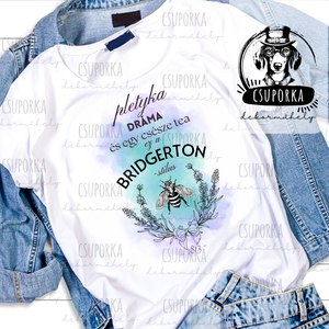 Bridgerton stílusú póló � Dráma, pletyka és egy csésze tea - rajongói póló, Ruha & Divat, Női ruha, Póló, felső, , MESKA