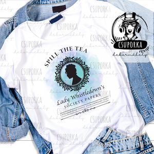 Bridgerton stílusú póló � elegancia és finom humor minden napra - Spill The Tea - Meska.hu