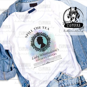 Bridgerton stílusú póló � elegancia és finom humor minden napra - Spill The Tea - Meska.hu