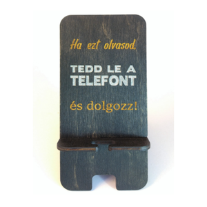 Prémium asztali telefontartó Tedd le, ébenfekete színben, Otthon & Életmód, Tárolás & Rendszerezés, Íróasztali tároló, Gravírozás, pirográfia, MESKA