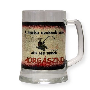 Horgász- humoros, egyedi motívummal díszített-sörös korsó.  A horgászat szerelmeseinek. . , Otthon & Életmód, Konyhafelszerelés, tálalás, Tálalás, Sörös pohár és korsó, Decoupage, transzfer és szalvétatechnika, MESKA