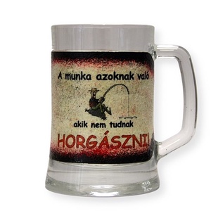 Horgász- humoros, egyedi motívummal díszített-sörös korsó.  A horgászat szerelmeseinek. .  - Meska.hu