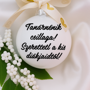 Egyedi, személyre szabott karácsonyfa dísz tanárnak, tanárnéninek - üveggömb, névre szóló, első karácsony, Karácsony, Karácsonyi lakásdekoráció, Karácsonyfadíszek, Fotó, grafika, rajz, illusztráció, Mindenmás, MESKA