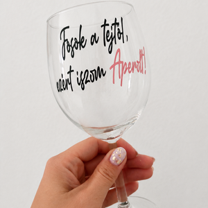 Egyedi vicces feliratos Aperolos pohár, Vicces pohár, Aperol, Névre szóló boros pohár - Meska.hu