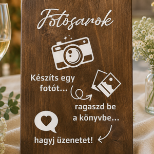 Esküvői fotósarok tábla, Lakodalmas tábla , Vendégkönyv tábla, Polaroid vendégkönyv, Esküvői fa tábla  - Meska.hu