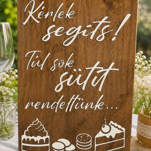 Lakodalmas tábla, esküvői fa tábla - rétegelt lemez tábla - Desszert tábla - Egyél sütit..., Esküvő, Dekoráció, Tábla & Jelzés, Mindenmás, MESKA