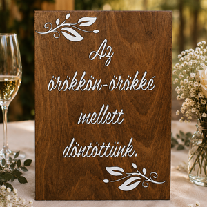 Lakodalmas tábla , Esküvői tábla, Örökkön-örökké feliratú tábla, fa tábla - Meska.hu
