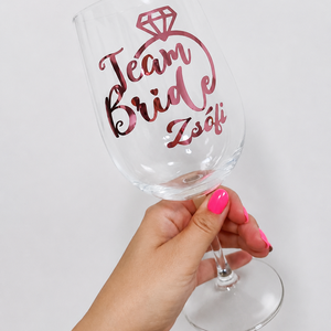 Egyedi feliratos borospohár lánybúcsúra � Bride / Team Bride / névre szóló kivitelben - otthon & életmód - konyhafelszerelés, tálalás - tálalás - boros poharak, szettek - Meska.hu