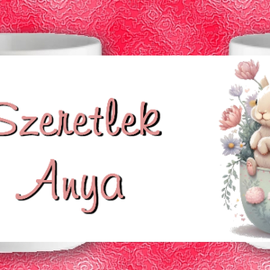 Bögre anyák napjára  - otthon & életmód - konyhafelszerelés, tálalás - tálalás - bögre & csésze - Meska.hu