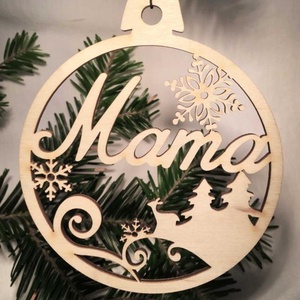 Karácsonyi Díszgömb - Mama  Karácsonyfa dísz - Karácsonyi ajándék ötletek (Egyedi karácsonyi ajándékok), Karácsony, Karácsonyi lakásdekoráció, Karácsonyfadíszek, Famegmunkálás, MESKA