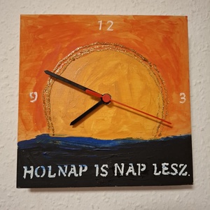 Holnap is nap lesz feliratú fa óralapból készült quartz óra.  - Meska.hu