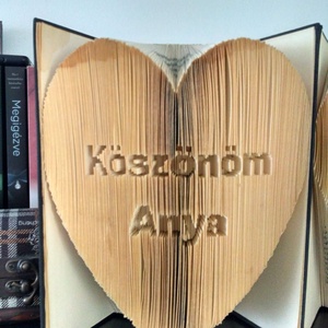 Köszönöm Anya/Apa szívben könyvszobor - otthon & életmód - dekoráció - asztal és polc dekoráció - könyvszobor - Meska.hu