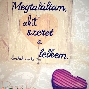 Megtaláltam, akit szeret a lelkem. - Meska.hu