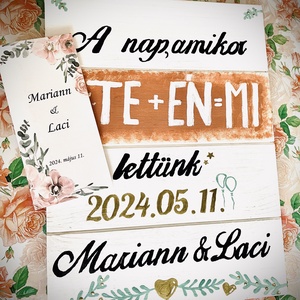 Te + Én = Mi esküvői deszka, Esküvő, Dekoráció, Tábla & Jelzés, Festészet, Festett tárgyak, MESKA