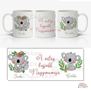 Koalás ajándék bögre nagymamának, névre szólóan. Kedves anyák napi ajándék nagyinak, felirattal. , Otthon & Életmód, Konyhafelszerelés, tálalás, Tálalás, Bögre & Csésze, Fotó, grafika, rajz, illusztráció, Kerámia, MESKA