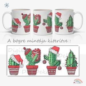 Vicces kaktuszok mikulássapkában. Mókás bögre karácsonyra, télapóra. , Otthon & Életmód, Konyhafelszerelés, tálalás, Tálalás, Bögre & Csésze, , MESKA