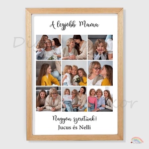 A legjobb Mama. Fotómontázs 9 fényképpel. Táblakép, falikép anyák napjára. , Otthon & Életmód, Dekoráció, Kép & Falikép, Táblakép, Fotó, grafika, rajz, illusztráció, MESKA