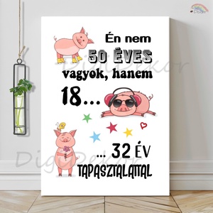 Vicces szülinapi ajándék tábla, malacos falikép.  - otthon & életmód - dekoráció - kép & falikép - táblakép - Meska.hu