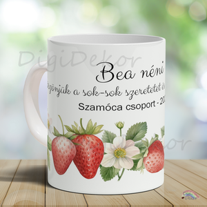Ballagási bögre szamócákkal. Névre szóló búcsúajándék. , Otthon & Életmód, Konyhafelszerelés, tálalás, Tálalás, Bögre & Csésze, Fotó, grafika, rajz, illusztráció, Kerámia, MESKA