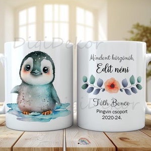 Pingvines ajándék bögre felirattal. Dadusnak, óvónőnek, tanítónak. , Otthon & Életmód, Konyhafelszerelés, tálalás, Tálalás, Bögre & Csésze, Fotó, grafika, rajz, illusztráció, Kerámia, MESKA