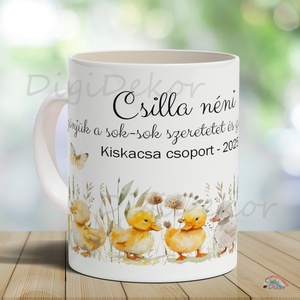 Kiskacsás bögre tanítónak, dadusnak, óvónőnek. Búcsúajándék személyes felirattal, névvel. , Otthon & Életmód, Konyhafelszerelés, tálalás, Tálalás, Bögre & Csésze, Fotó, grafika, rajz, illusztráció, Kerámia, MESKA