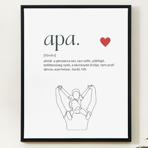 Apa-a mindennapi hős, Otthon & Életmód, Dekoráció, Kép & Falikép, Képkeret, Fotó, grafika, rajz, illusztráció, MESKA