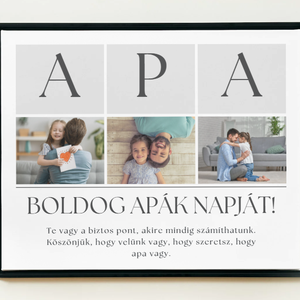 Apa  Egy igazán különleges ajándék, Otthon & Életmód, Dekoráció, Kép & Falikép, Képkeret, Fotó, grafika, rajz, illusztráció, MESKA