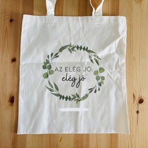 Az elég jó: elég jó pamut szatyor, Táska & Tok, Bevásárlás & Shopper táska, Shopper, textiltáska, szatyor, Mindenmás, MESKA