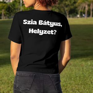 Szia Bátyus, helyzet yakari póló női - ruha & divat - női ruha - póló, felső - Meska.hu