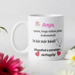 Anyáknapjára vicces bögre , Otthon & Életmód, Konyhafelszerelés, tálalás, Tálalás, Bögre & Csésze, , MESKA