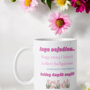 Anyák napja vicces bögre, Otthon & Életmód, Konyhafelszerelés, tálalás, Tálalás, Bögre & Csésze, , MESKA
