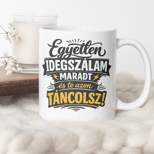 Egyetlen idegszálam bögre, Otthon & Életmód, Konyhafelszerelés, tálalás, Tálalás, Bögre & Csésze, , MESKA