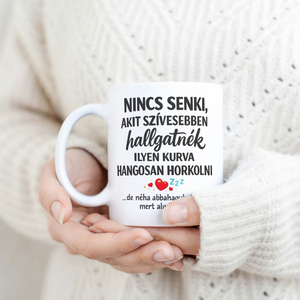 Vicces feliratos bögre � horkolós ajándék pároknak, humoros bögre - otthon & életmód - konyhafelszerelés, tálalás - tálalás - bögre & csésze - Meska.hu