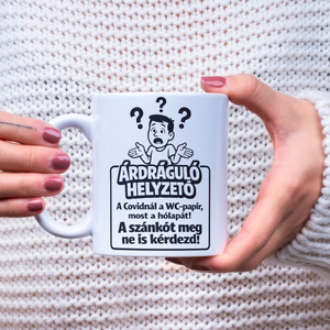 Árdráguló helyzetó � vicces feliratos bögre, humoros ajándék - Meska.hu